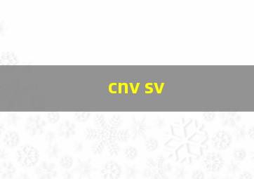 cnv sv